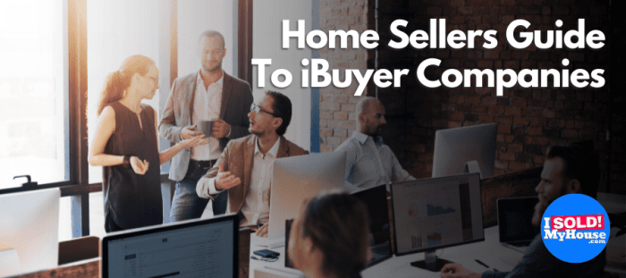 The Top 5 iBuyer Companies to Buy Your Home The Top 5 iBuyer Companies to Buy Your Home